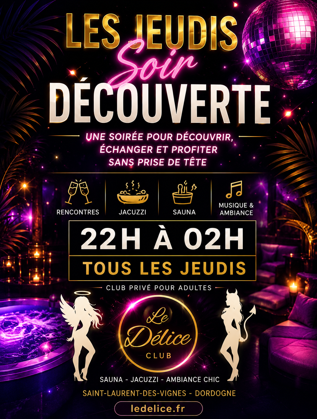 Le Délice Club propose Les Jeudis Découverte Couples. 3 Le Délice Club propose Les Jeudis Découverte Couples.